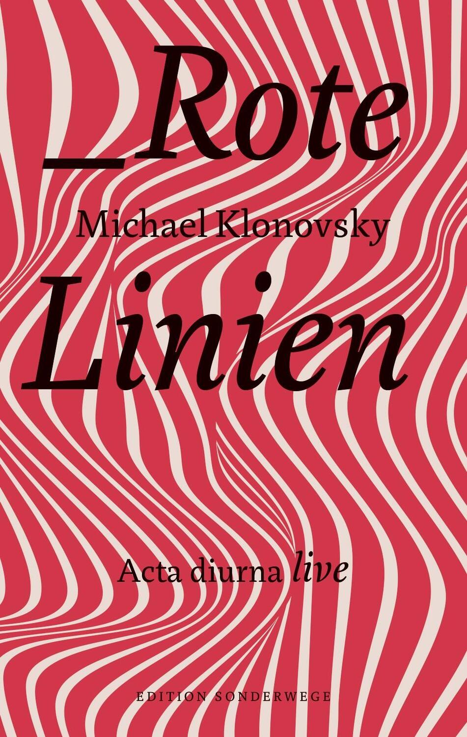 Cover: 9783948075668 | Rote Linien | Acta diurna live | Klonovsky Michael | Buch | Deutsch