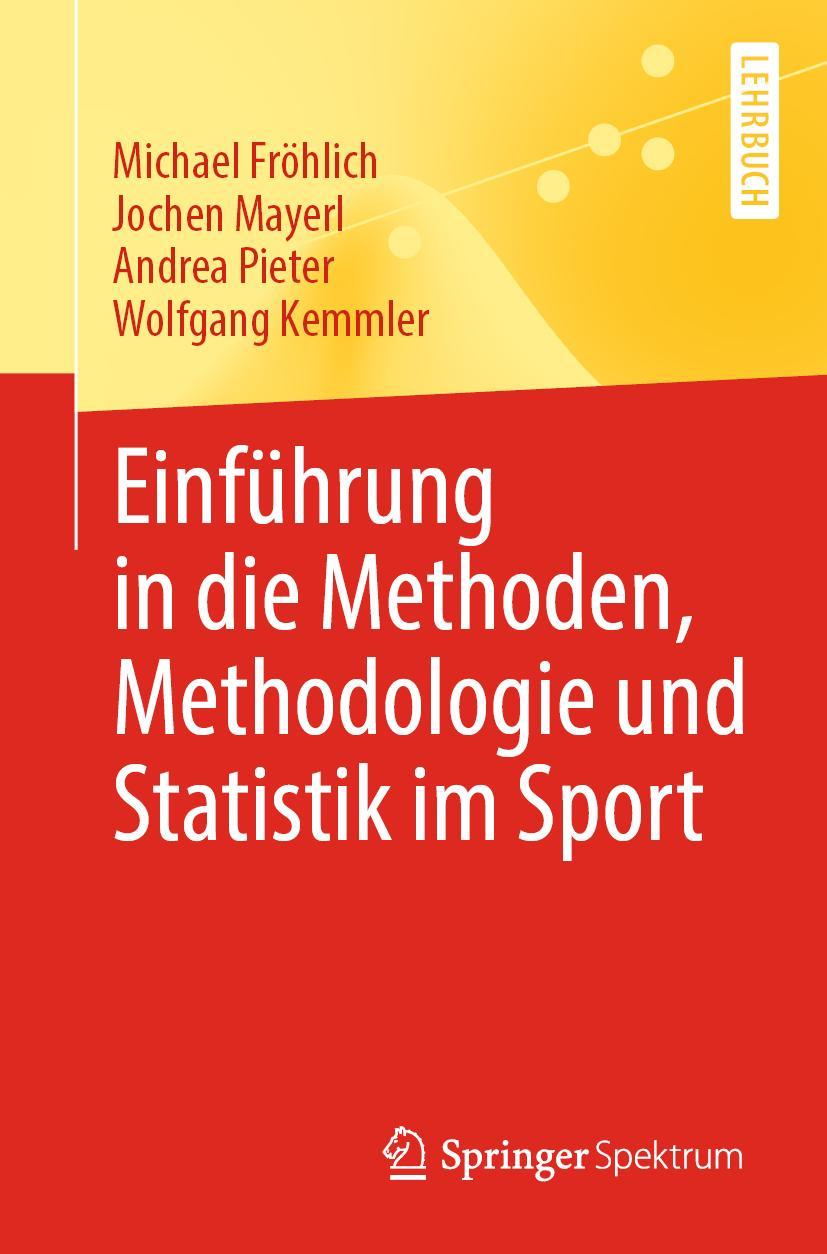 Cover: 9783662610381 | Einführung in die Methoden, Methodologie und Statistik im Sport | Buch