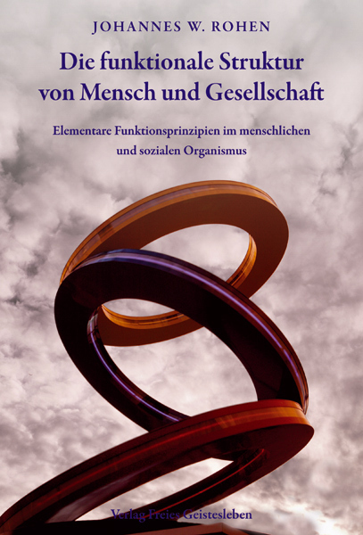 Cover: 9783772520631 | Die funktionale Struktur von Mensch und Gesellschaft | Rohen | Buch
