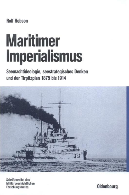 Cover: 9783486566710 | Maritimer Imperialismus | Rolf Hobson | Buch | ISSN | Deutsch | 2004