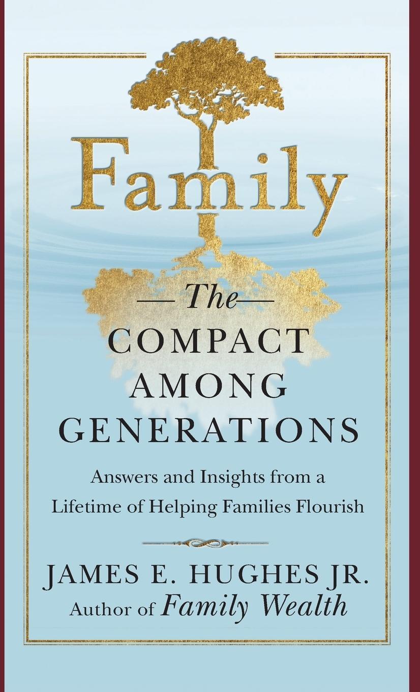 Cover: 9781576600245 | Family Compact Among Generations | Hughes | Buch | Gebunden | Englisch