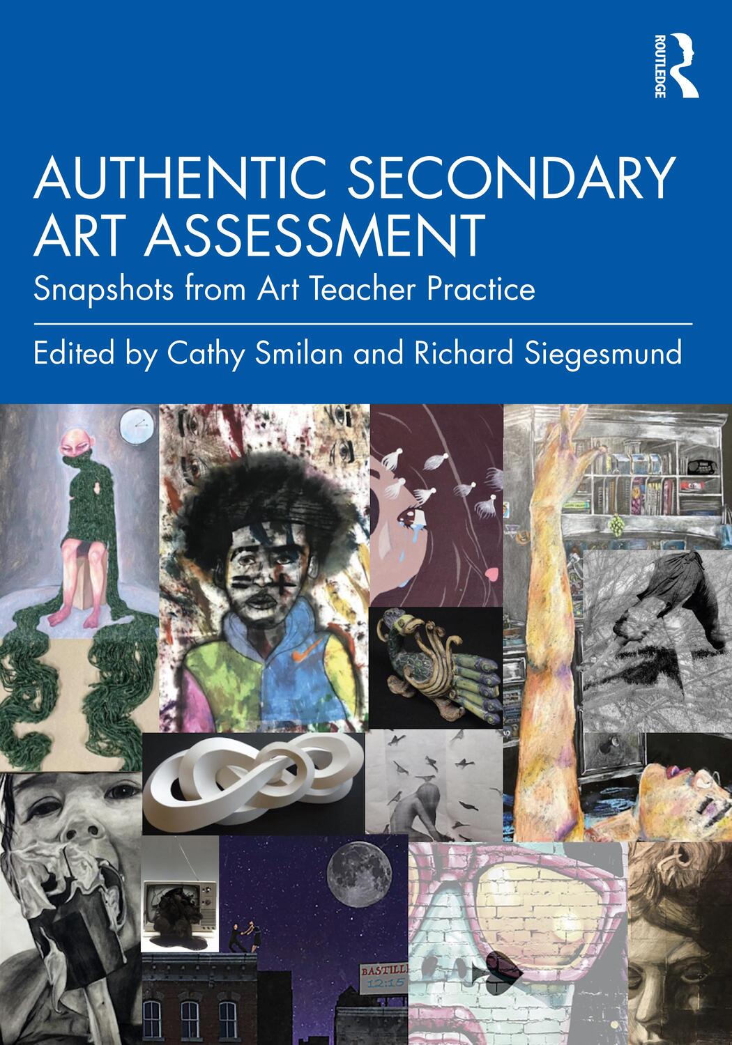 Cover: 9781032493572 | Authentic Secondary Art Assessment | Cathy Smilan (u. a.) | Buch