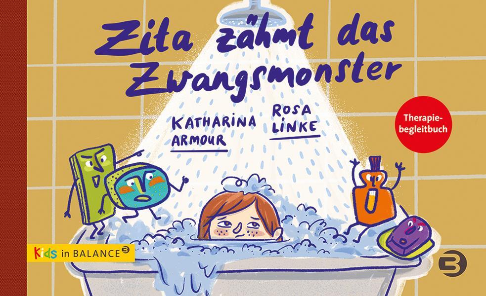 Cover: 9783867392198 | Zita zähmt das Zwangsmonster | Therapie-Begleitbuch | Katharina Armour