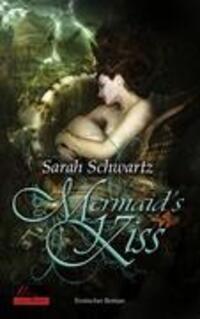 Cover: 9783938281727 | Mermaid's Kiss | Erotischer Roman | Sarah Schwartz | Taschenbuch