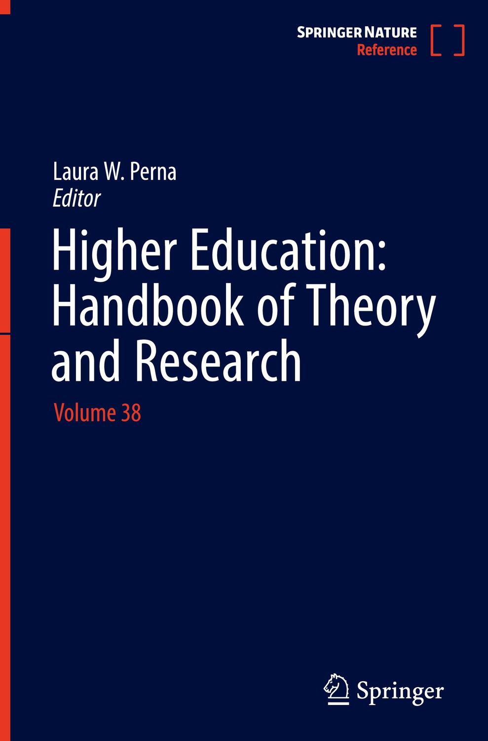 Cover: 9783031066955 | Higher Education: Handbook of Theory and Research | Volume 38 | Perna