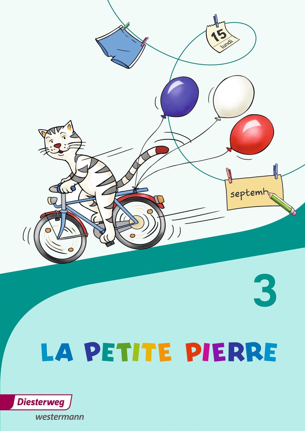 Cover: 9783425092621 | LA PETITE PIERRE 3. Cahier d'activités | Ausgabe 2016 | Broschüre