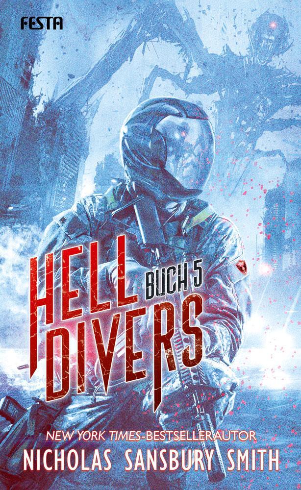 Cover: 9783865528926 | Hell Divers - Buch 5 | Thriller | Nicholas Sansbury Smith | Buch