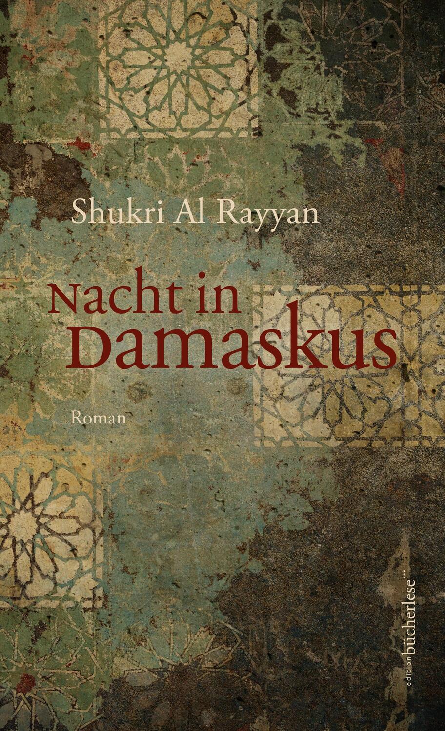 Cover: 9783906907918 | Nacht in Damaskus | Shukri Al Rayyan | Buch | 200 S. | Deutsch | 2024