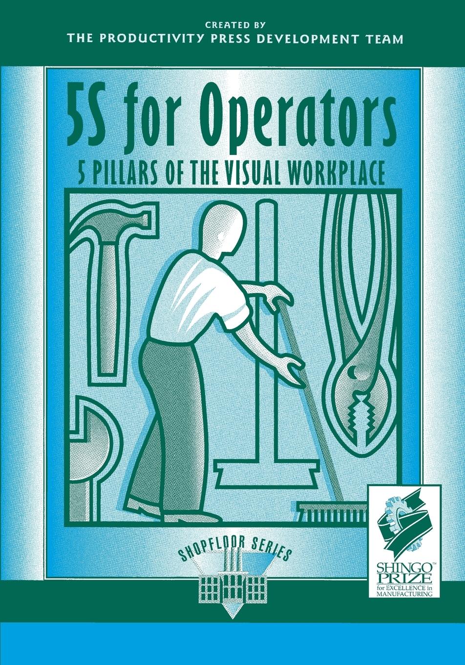 Cover: 9781563271236 | 5S for Operators | 5 Pillars of the Visual Workplace | Hiroyuki Hirano