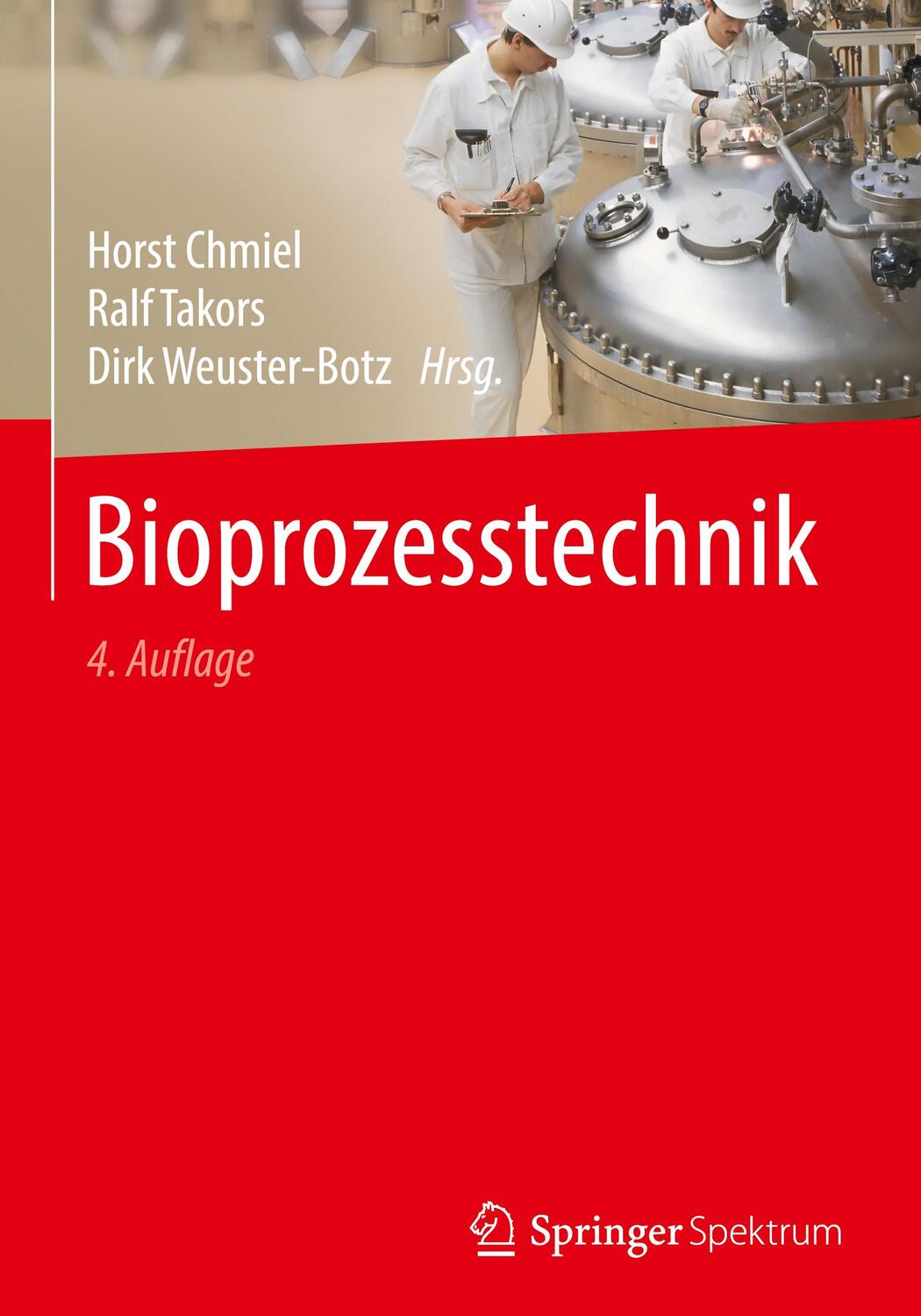 Cover: 9783662540411 | Bioprozesstechnik | Horst Chmiel (u. a.) | Buch | 2018