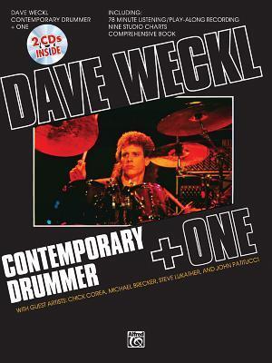 Cover: 9780769247939 | Dave Weckl -- Contemporary Drummer + One | Book, CD, &amp; Charts | Weckl