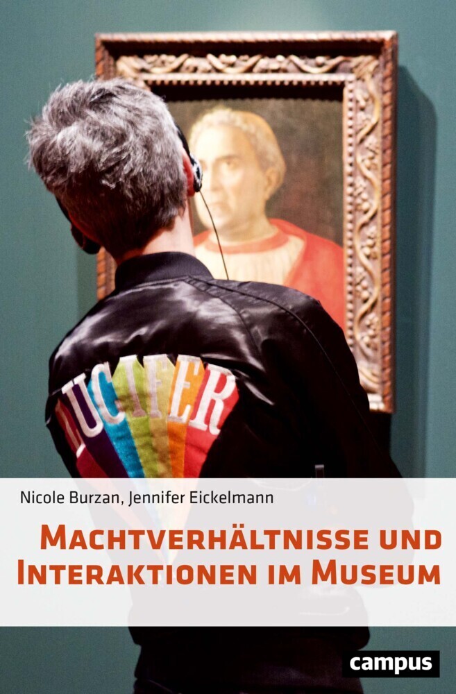 Cover: 9783593514529 | Machtverhältnisse und Interaktionen im Museum | Nicole Burzan (u. a.)