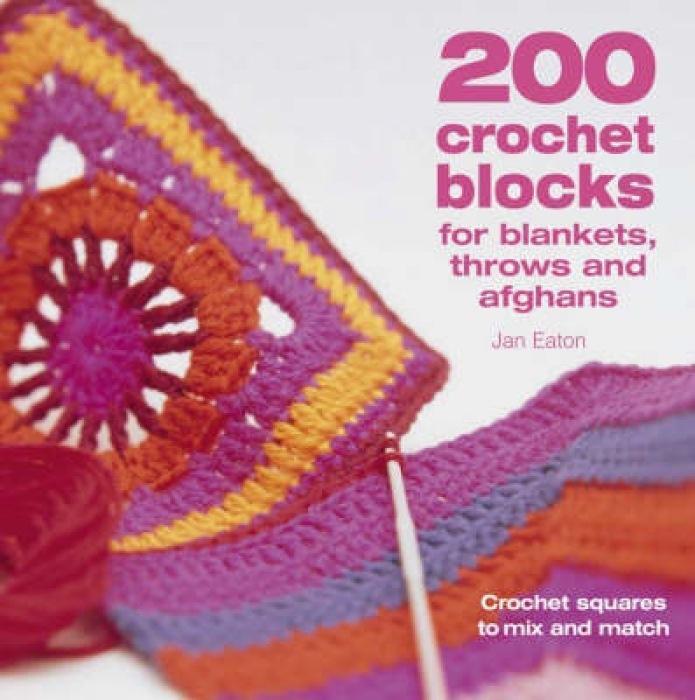 Cover: 9780715321416 | 200 Crochet Blocks for Blankets, Throws and Afghans | Jan Eaton | Buch
