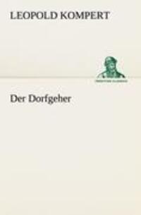Cover: 9783842408586 | Der Dorfgeher | Leopold Kompert | Taschenbuch | Paperback | 56 S.