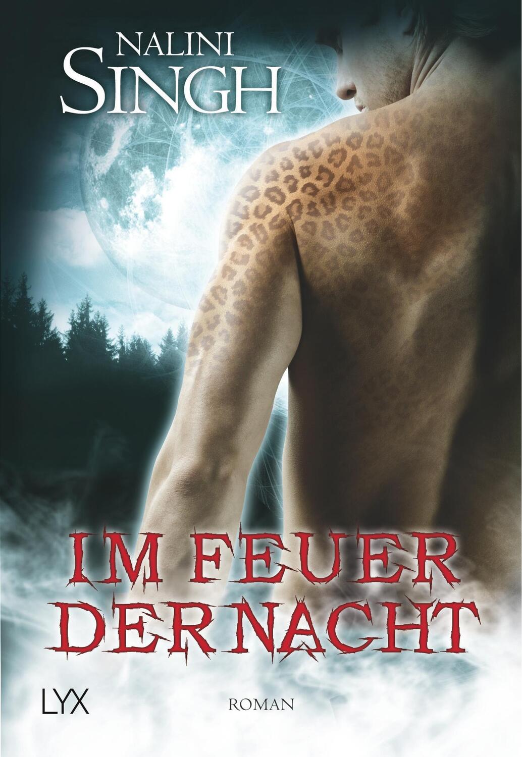 Cover: 9783802582264 | Im Feuer der Nacht | Nalini Singh | Taschenbuch | Psy Changeling | LYX