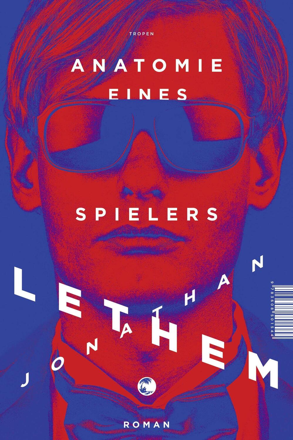 Cover: 9783608501544 | Anatomie eines Spielers | Roman | Jonathan Lethem | Buch | 432 S.