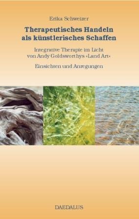 Cover: 9783891262146 | Therapeutisches Handeln als künstlerisches Schaffen. | Erika Schweizer