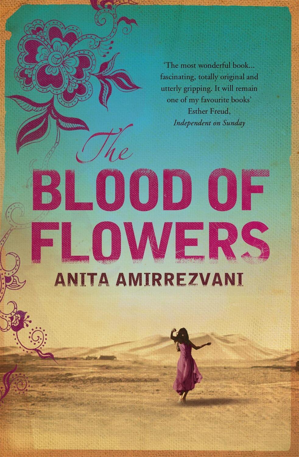 Cover: 9780755334216 | The Blood Of Flowers | Anita Amirrezvani | Taschenbuch | Englisch