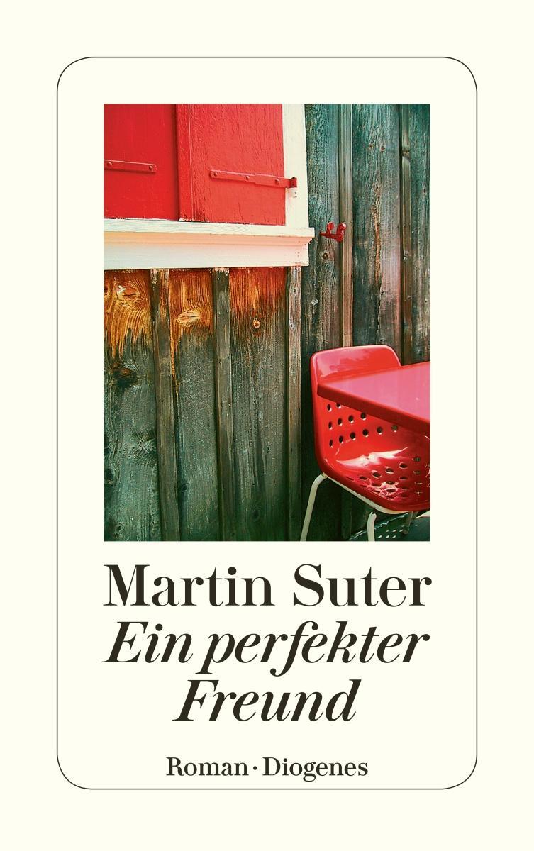 Cover: 9783257233780 | Ein perfekter Freund | Roman | Martin Suter | Taschenbuch | 352 S.