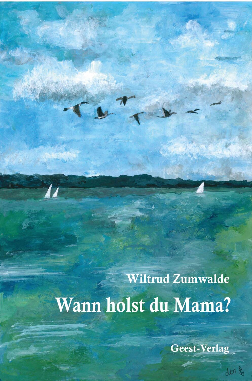 Cover: 9783866858107 | Wann holst du Mama? | Wiltrud Zumwalde | Taschenbuch | 84 S. | Deutsch