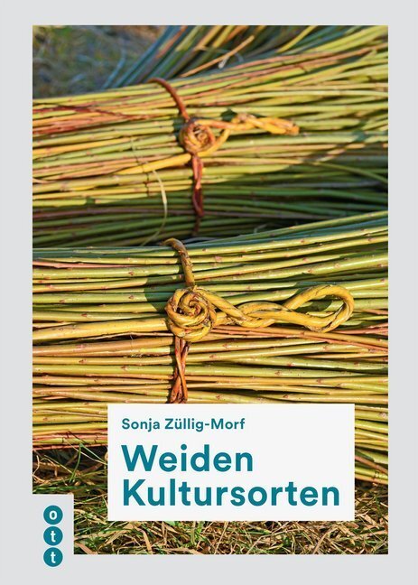 Cover: 9783722501796 | Weiden Kultursorten | Sonja Züllig-Morf | Buch | Deutsch | 2019