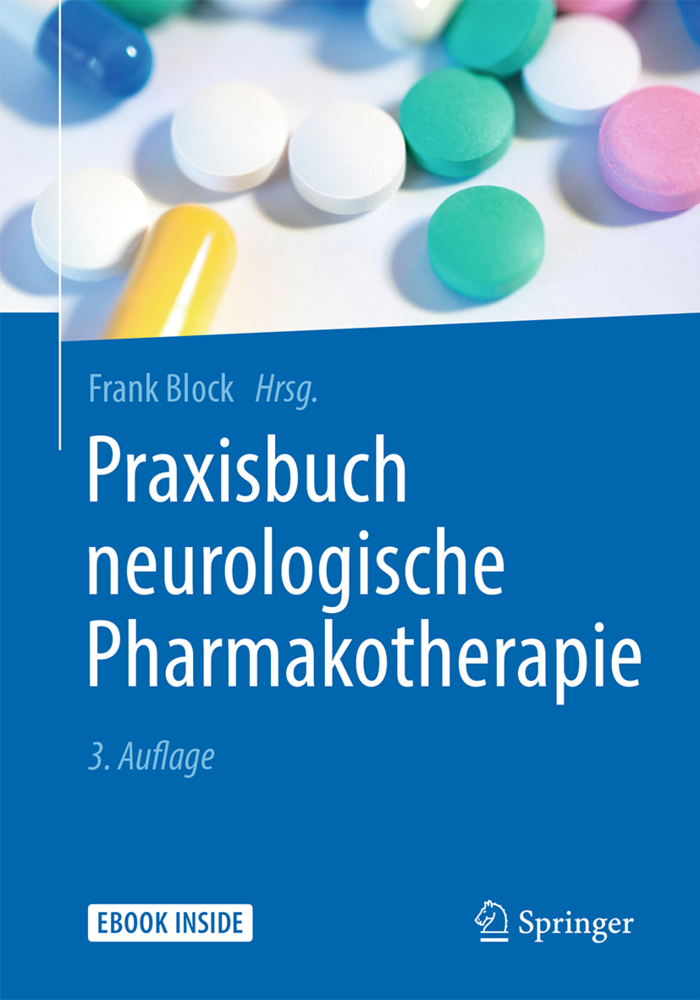 Cover: 9783662558379 | Praxisbuch neurologische Pharmakotherapie, m. 1 Buch, m. 1 E-Book