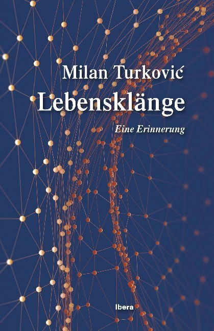 Cover: 9783850523837 | Lebensklänge | Eine Erinnerung | Milan Turkovic | Buch | 248 S. | 2019