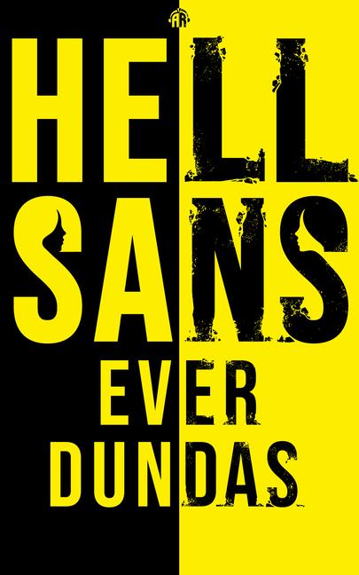 Cover: 9781915202215 | HellSans | Ever Dundas | Taschenbuch | Einband - flex.(Paperback)