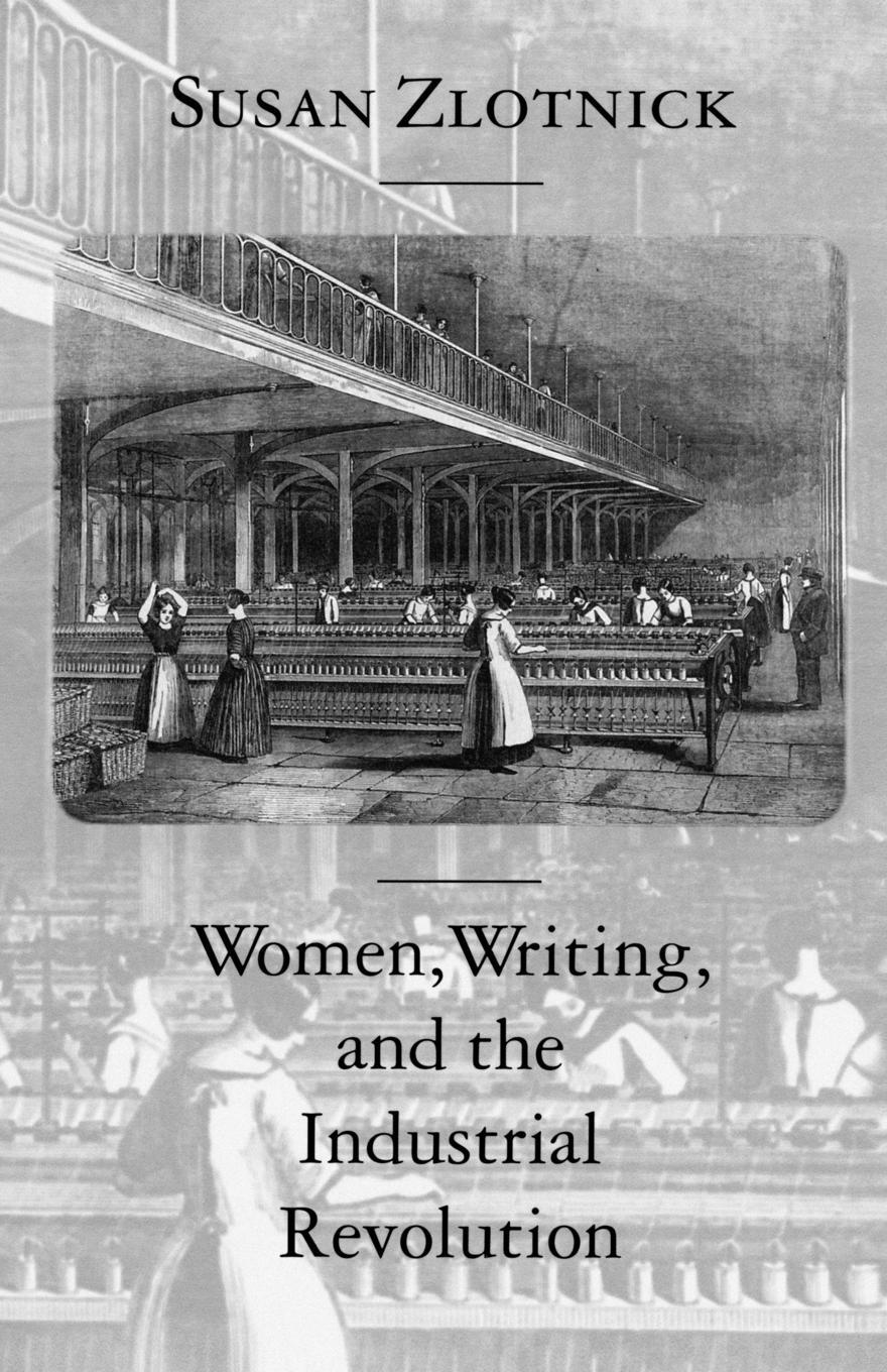 Cover: 9780801866494 | Women, Writing, and the Industrial Revolution | Susan Zlotnick | Buch