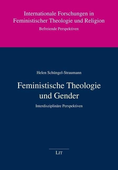 Cover: 9783643801913 | Feministische Theologie und Gender | Interdisziplinäre Perspektiven