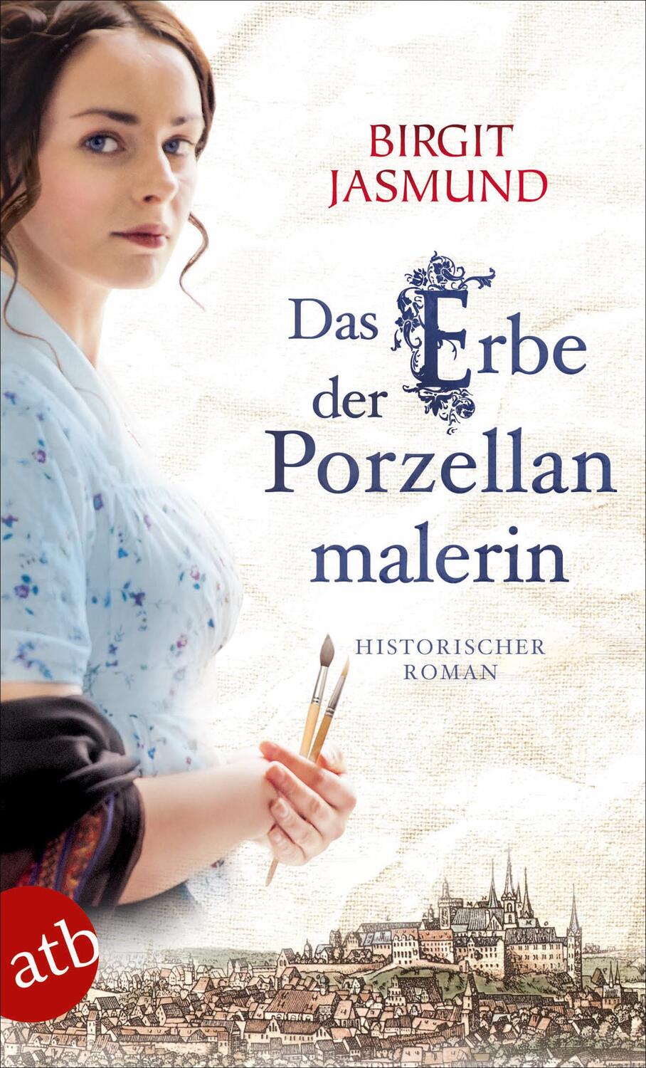 Cover: 9783746635415 | Das Erbe der Porzellanmalerin | Historischer Roman | Birgit Jasmund