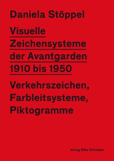 Cover: 9783889601230 | Visuelle Zeichensysteme der Avantgarden 1910 bis 1950 | Stöppel | Buch