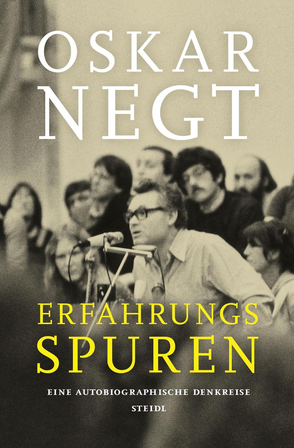 Cover: 9783958295223 | Erfahrungsspuren. Eine autobiografische Denkreise | Oskar Negt | Buch