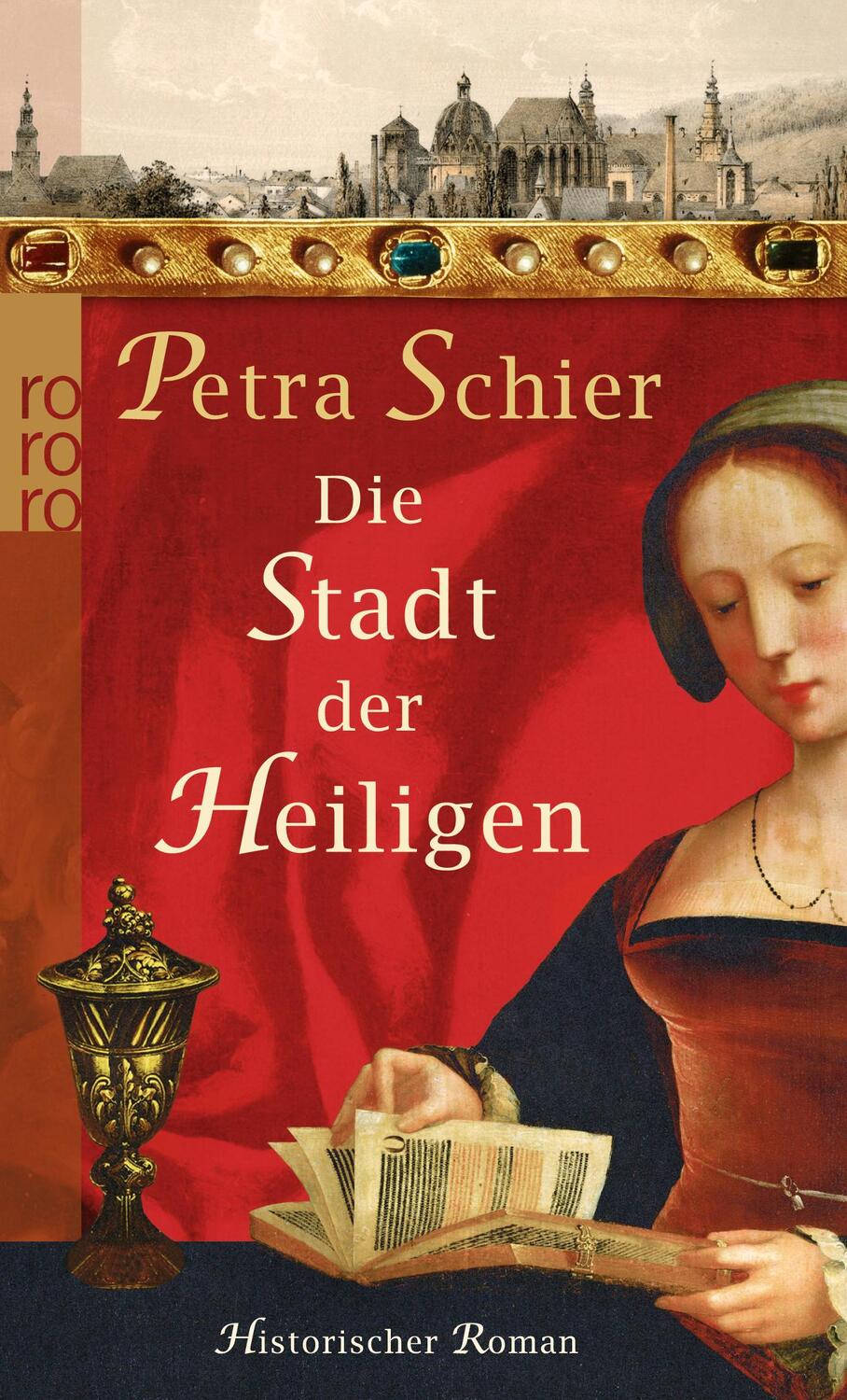 Cover: 9783499248627 | Die Stadt der Heiligen | Petra Schier | Taschenbuch | Paperback | 2009