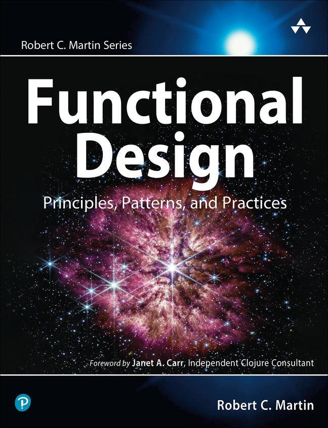 Cover: 9780138176396 | Functional Design | Principles, Patterns, and Practices | Martin