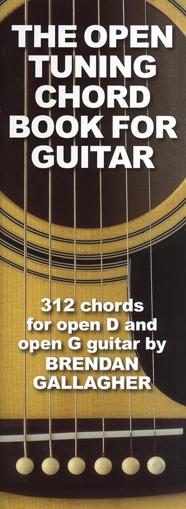 Cover: 9781849382021 | Open Tuning Book | 312 chords for open D and open G guitar | Gallagher