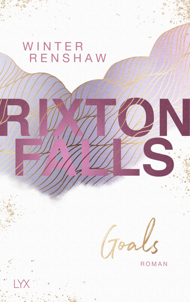 Cover: 9783736314917 | Rixton Falls - Goals | Roman | Winter Renshaw | Taschenbuch | 320 S.