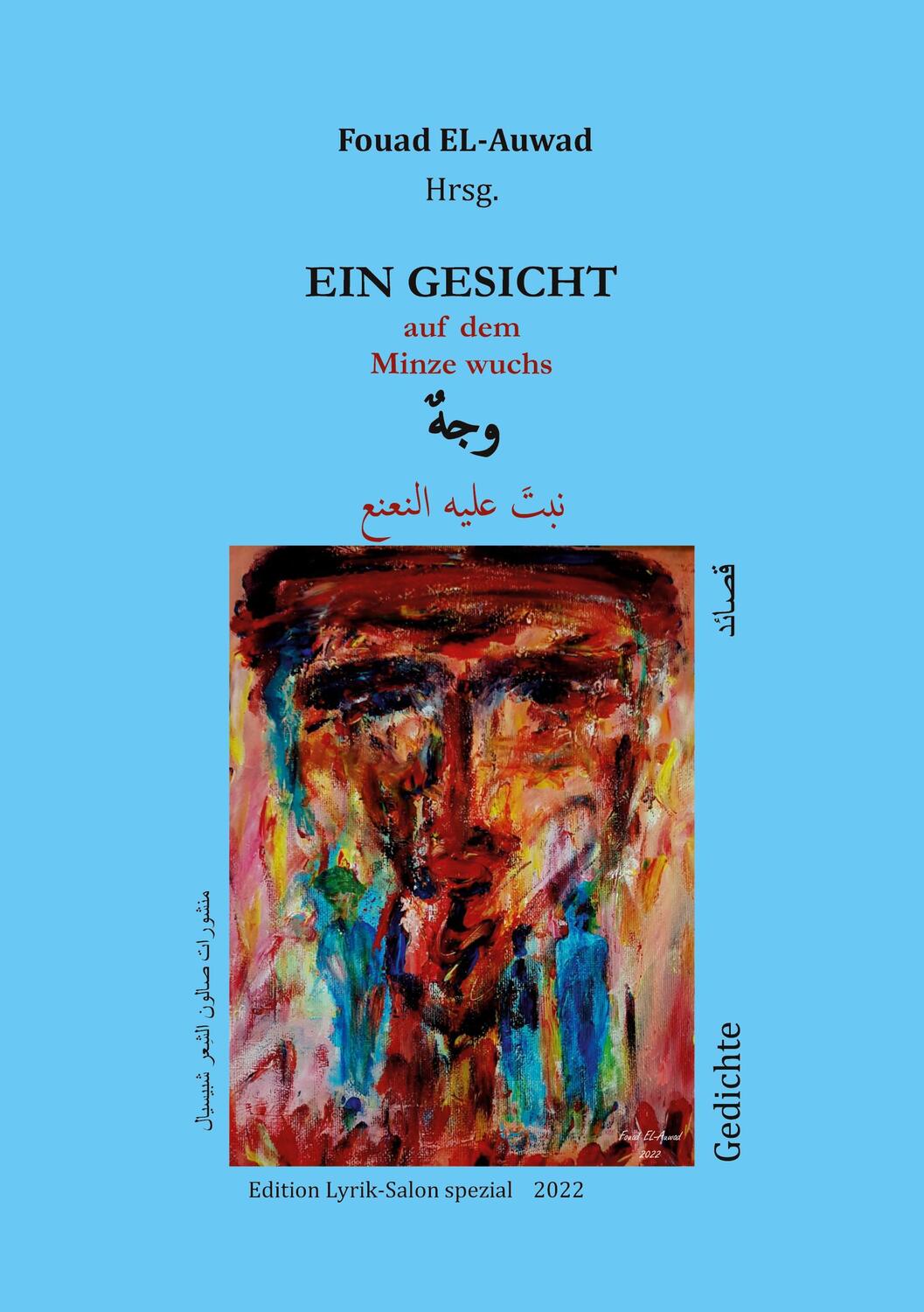 Cover: 9783756834358 | Ein Gesicht, auf dem Minze wuchs | Fouad El-Auwad | Taschenbuch | 2022
