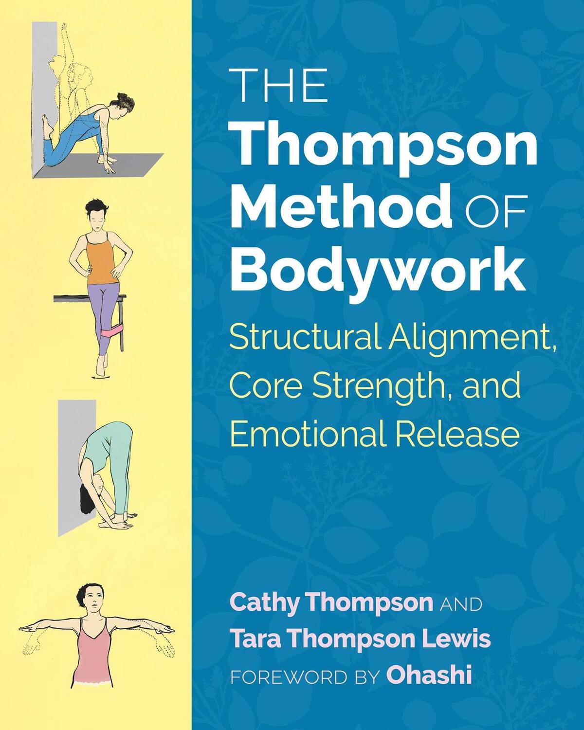 Cover: 9781620556641 | The Thompson Method of Bodywork | Cathy Thompson (u. a.) | Taschenbuch