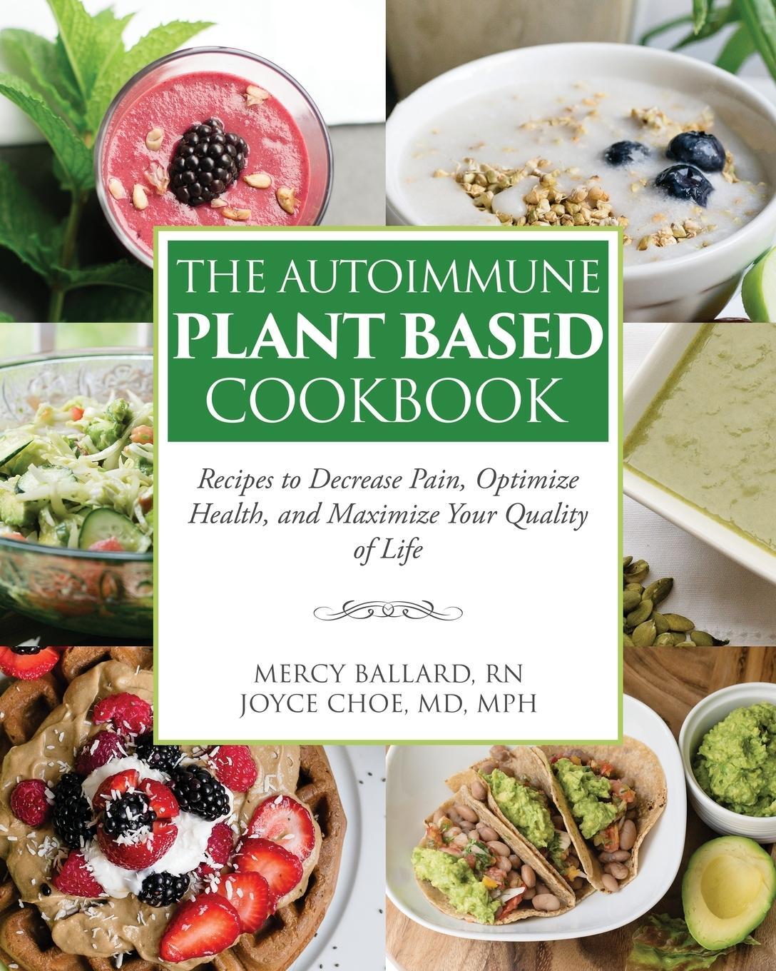 Cover: 9781733656603 | The Autoimmune Plant Based Cookbook | Joyce Choe (u. a.) | Taschenbuch