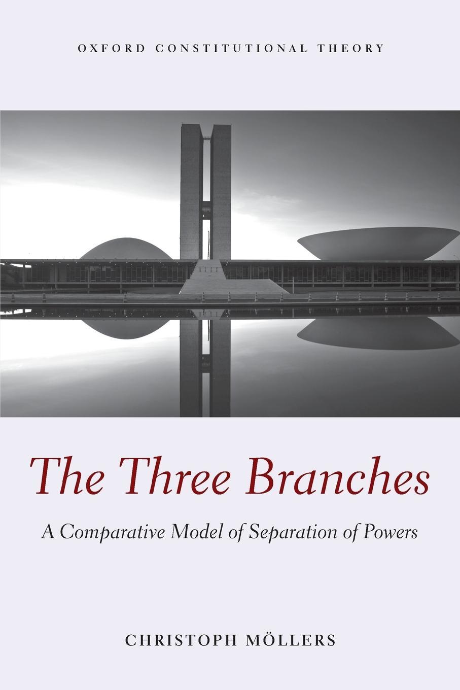 Cover: 9780198738084 | The Three Branches | Christoph Mollers | Taschenbuch | Paperback