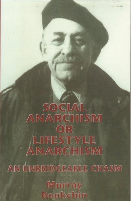 Cover: 9781873176832 | Social Anarchism or Lifestyle Anarchism | An Unbridgeable Chasm | Buch