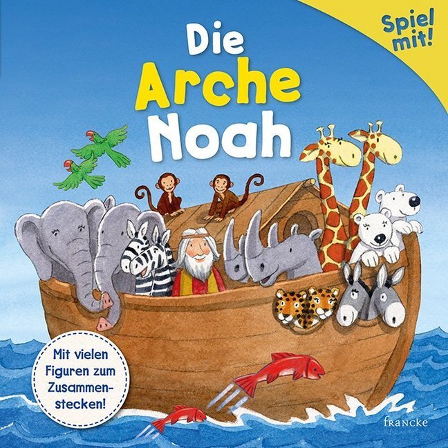 Cover: 9783868276596 | Spiel mit! Die Arche Noah | Mit vielen Figuren zum Zusammenstecken