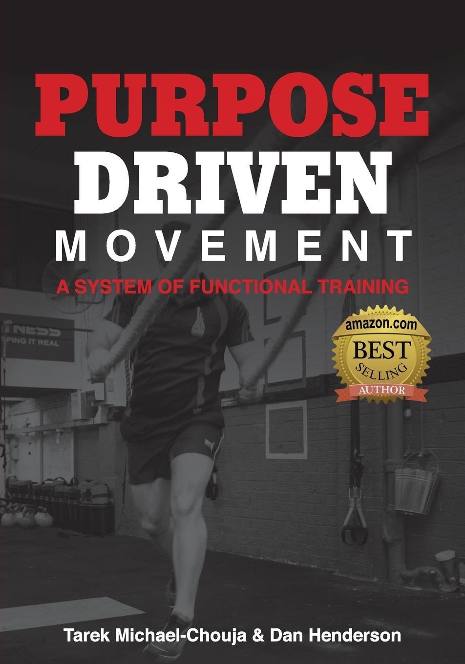 Cover: 9780648430711 | Purpose Driven Movement | A System for Functional Training | Buch