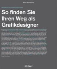 Cover: 9783830713944 | So finden Sie Ihren Weg als Grafikdesigner | Adrian Shaughnessy | Buch