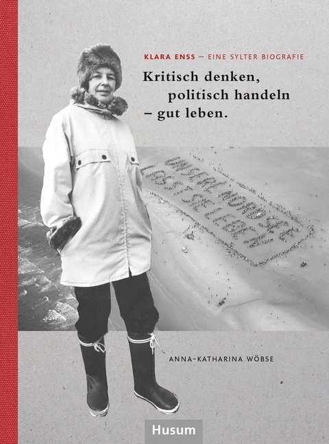 Cover: 9783898768818 | Klara Enss - eine Sylter Biografie | Anna-Katharina Wöbse | Buch