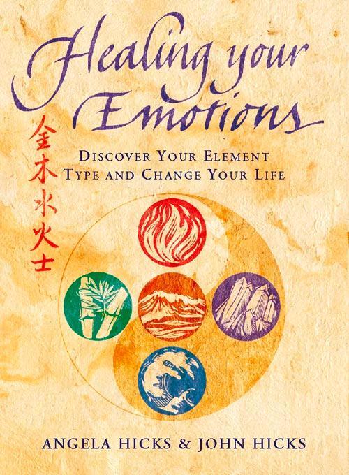 Cover: 9780007326402 | Healing Your Emotions: Discover your five element type and change...
