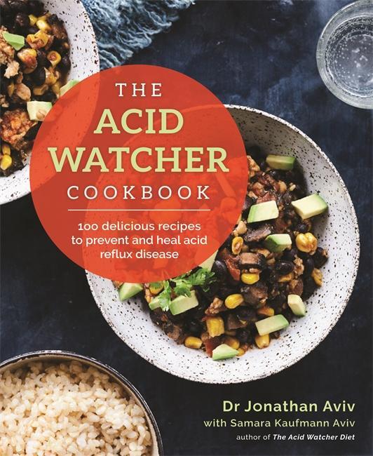 Cover: 9781788173704 | The Acid Watcher Cookbook | Dr Jonathan Aviv (u. a.) | Taschenbuch