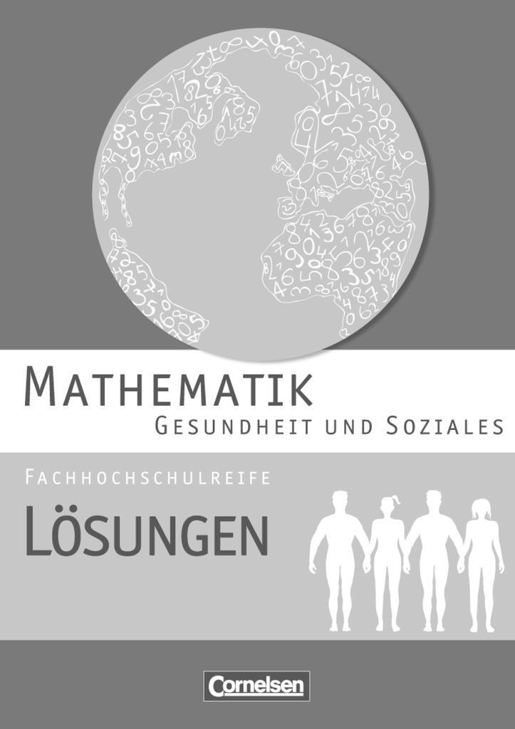 Cover: 9783064501201 | Mathematik Fachhochschulreife Gesundheit und Soziales. Lösungen zum...