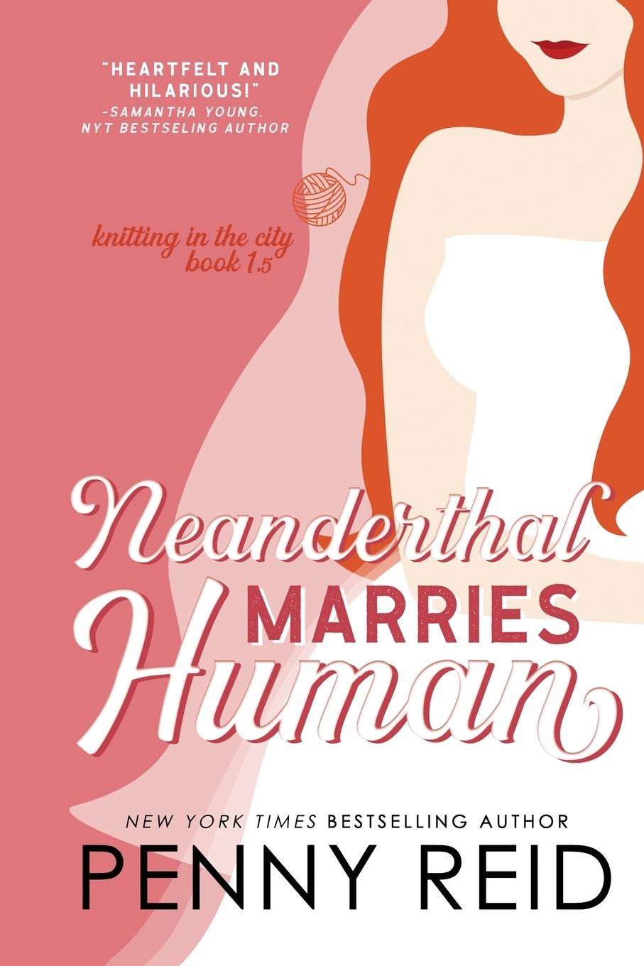 Cover: 9781942874492 | Neanderthal Marries Human | A Smarter Romance | Penny Reid | Buch